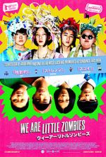 Watch We Are Little Zombies Gomovies