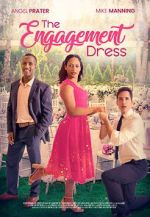 Watch The Engagement Dress Gomovies