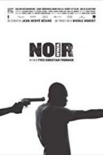 Watch N.O.I.R. Gomovies