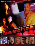Watch Long Shot Louie Gomovies