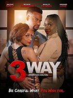 Watch 3 Way Gomovies