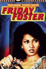 Watch Friday Foster Gomovies