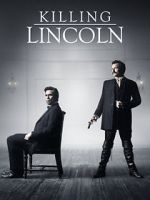 Watch Killing Lincoln Gomovies