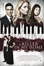 Watch A Killer in My Home Gomovies