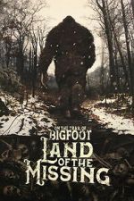 Watch On the Trail of Bigfoot:  Land of the Missing Gomovies