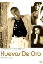 Watch Huevos de oro Gomovies