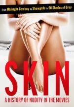 Watch Skin: A History of Nudity in the Movies Gomovies