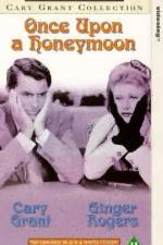 Watch Once Upon a Honeymoon Gomovies