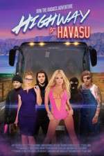 Watch Highway to Havasu Gomovies