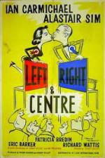 Watch Left Right and Centre Gomovies