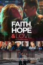 Watch Faith, Hope & Love Gomovies