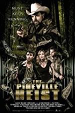 Watch The Pineville Heist Gomovies