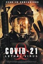 Watch COVID-21: Lethal Virus Gomovies