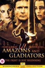 Watch Amazons and Gladiators Gomovies