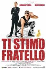 Watch Ti stimo fratello Gomovies