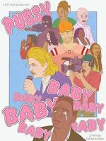 Watch Pussybaby (Short 2023) Gomovies