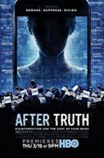 Watch After Truth: Disinformation and the Cost of Fake News Gomovies