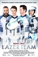 Watch Lazer Team Gomovies
