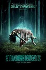 Watch Strange Events Gomovies