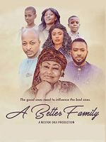 Watch A Better Family Gomovies