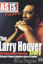 Watch A Gangsta's Story The Life Story Of Larry Hoover Gomovies