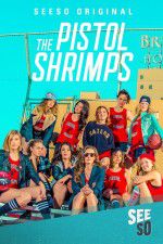 Watch The Pistol Shrimps Gomovies