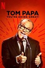 Watch Tom Papa: You\'re Doing Great! Gomovies
