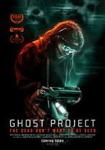 Watch Ghost Project Gomovies