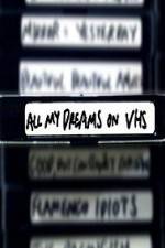 Watch All My Dreams on VHS Gomovies