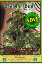 Watch SeeMoreBuds - Growing Marijuana Gomovies