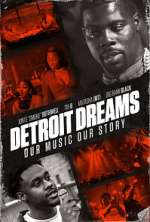 Watch Detroit Dreams Gomovies