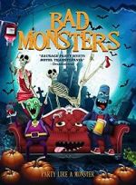 Watch Bad Monsters Gomovies