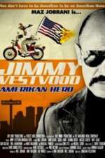Watch Jimmy Vestvood: Amerikan Hero Gomovies
