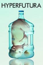 Watch Hyperfutura Gomovies