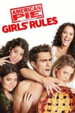 Watch American Pie Presents: Girls\' Rules Gomovies