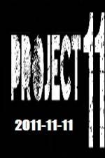 Watch The Project 11.11.11 Gomovies