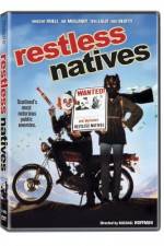 Watch Restless Natives Gomovies