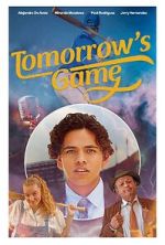 Watch Tomorrow\'s Game Gomovies