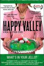 Watch Happy Valley Gomovies