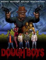 Watch Dough Boys Gomovies