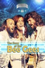 Watch The Story of the Bee Gees Gomovies