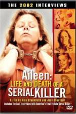 Watch Aileen Life and Death of a Serial Killer Gomovies