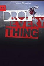 Watch Drop Everything Gomovies