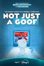 Watch Not Just a Goof Gomovies