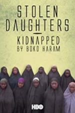 Watch Stolen Daughters: Kidnapped by Boko Haram Gomovies
