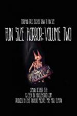 Watch Fun Size Horror: Volume Two Gomovies