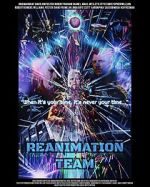 Watch Reanimation Team Gomovies