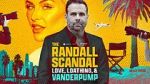 Watch The Randall Scandal: Love, Loathing, and Vanderpump Gomovies