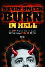 Watch Kevin Smith Burn in Hell Gomovies