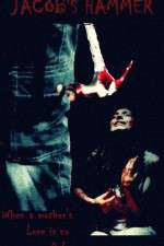 Watch Jacob's Hammer Gomovies